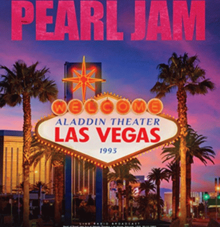 Pearl Jam : Aladdin Theater - Las Vegas 1993